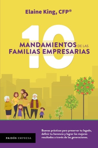 Los 10 Mandamientos de las Familias Empresarias | Elaine King