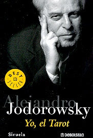 Yo, el Tarot | Alejandro Jodorowsky