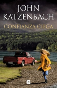Confianza Ciega | John Katzenbach