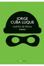 Ladrón de libros | Jorge Cuba Luque