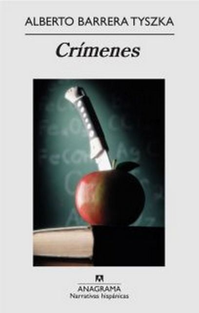 Crímenes | Alberto Barrera Tyszka