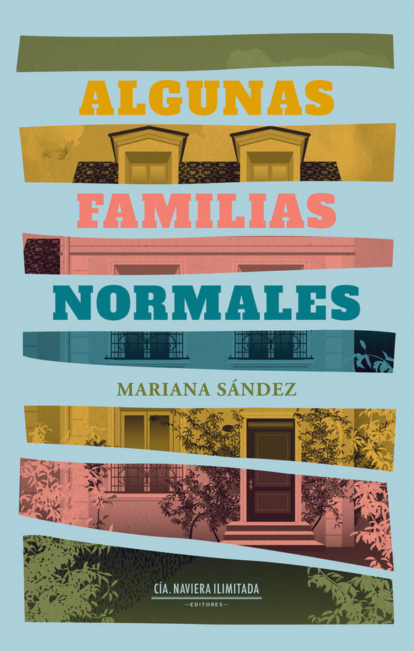 Algunas Familias Normales | Mariana Sández