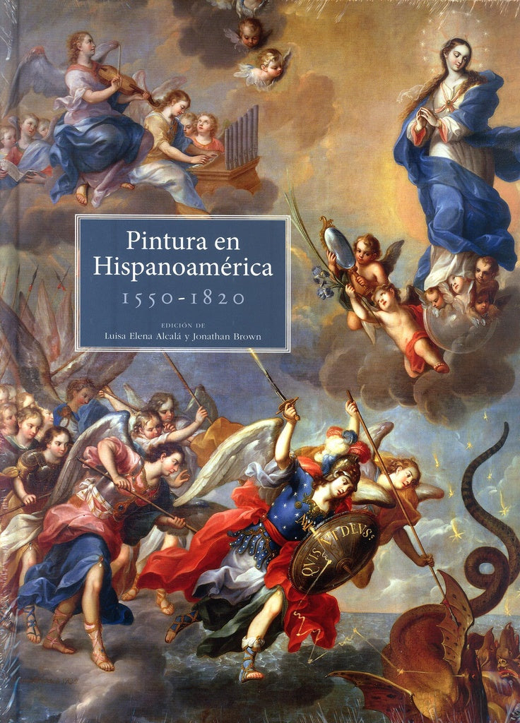 Pintura Hispanoamericana: 1550 - 1820 | Alcalá, Brown