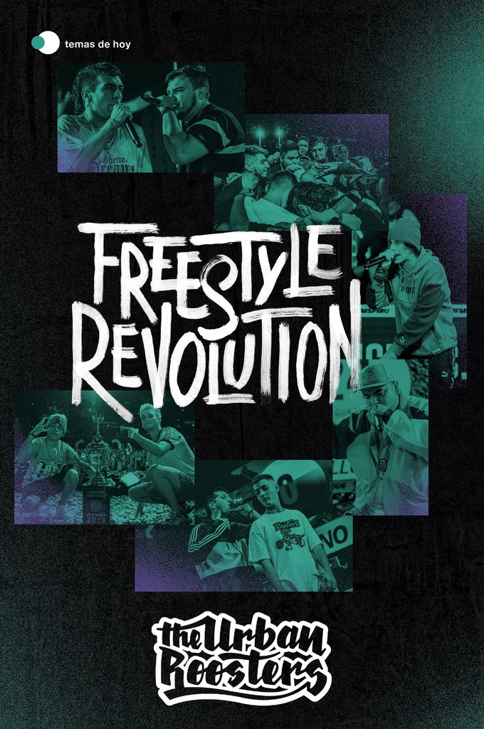Freestyle Revolution | The Urban Roosters