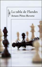 La Tabla de Flandes | Arturo Pérez-Reverte