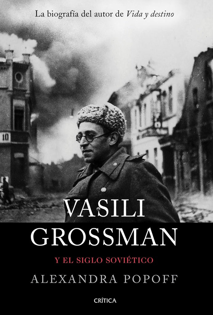 Vasili Grossman y el Siglo Soviético | Alexandra Popoff