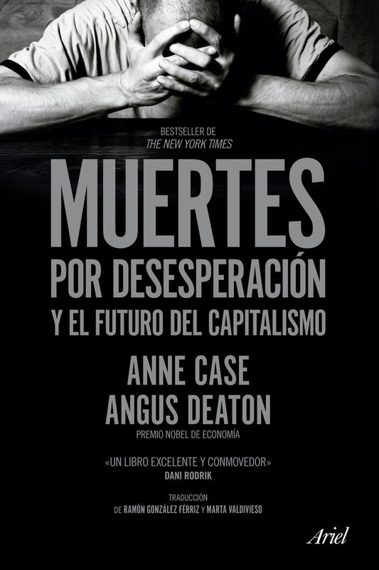 Muertes por Desesperación y el Futuro del Capitalismo | Case, Deaton