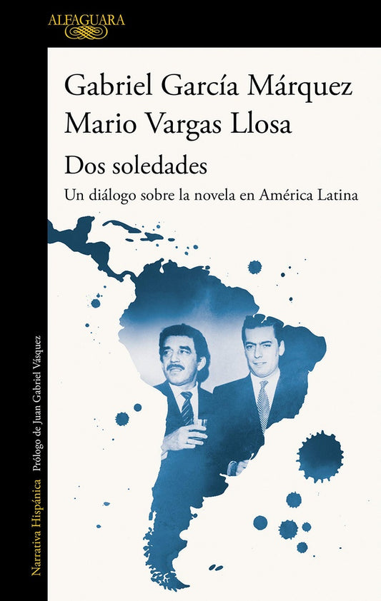 Dos Soledades: Un Diálogo de la Novela en América Latina | Vargas Llosa, García Márquez