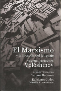 El Marxismo y la Filosofía del Lenguaje | Valentín Nikoláievich Volóshinov