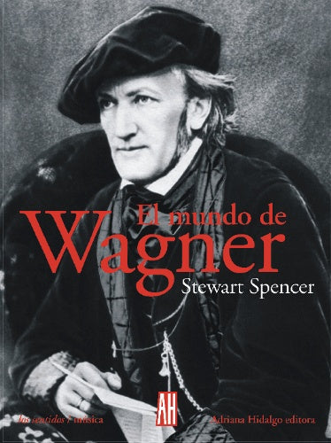 El Mundo de Wagner | Stewart Spencer