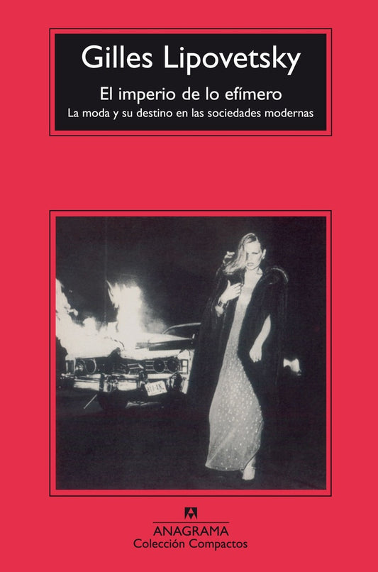 El imperio de lo efímero | Gilles Lipovetsky