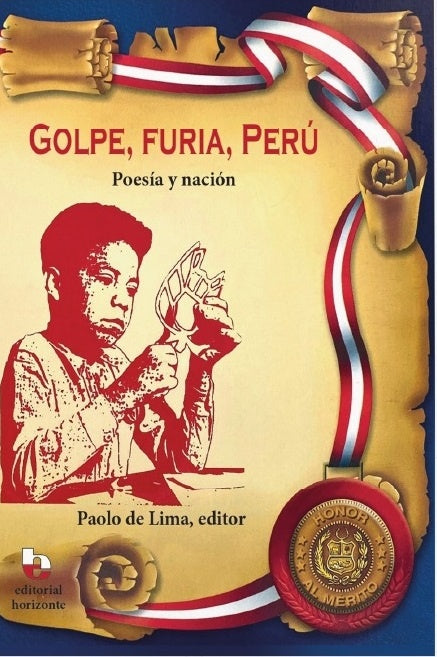 Golpe, Furia, Perú: Poesía y Nación | Paolo de Lima