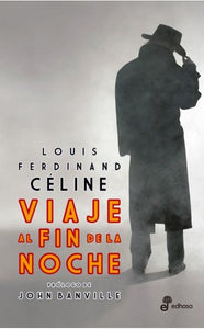 Viaje al Fin de la Noche | Louis-Ferdinand Céline