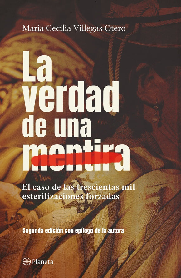 La Verdad de una Mentira | Maria Cecilia Villegas Otero