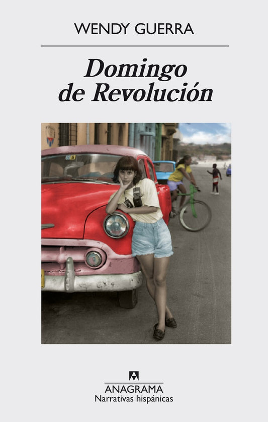 Domingo de Revolución | Wendy Guerra