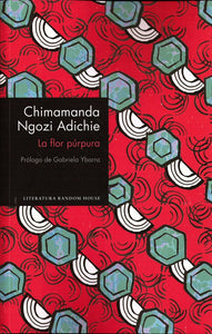 La Flor Púrpura | Chimamanda Ngozi Adichie