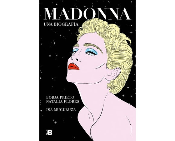 Madonna. Una Biografía | Isa Muguruza