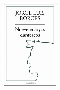 Nueve Ensayos Dantescos |  Jorge Luis  Borges