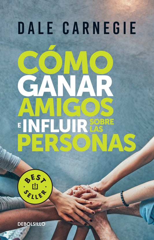 Como Ganar Amigos e Influir Sobre las Personas | Dale Carnegie
