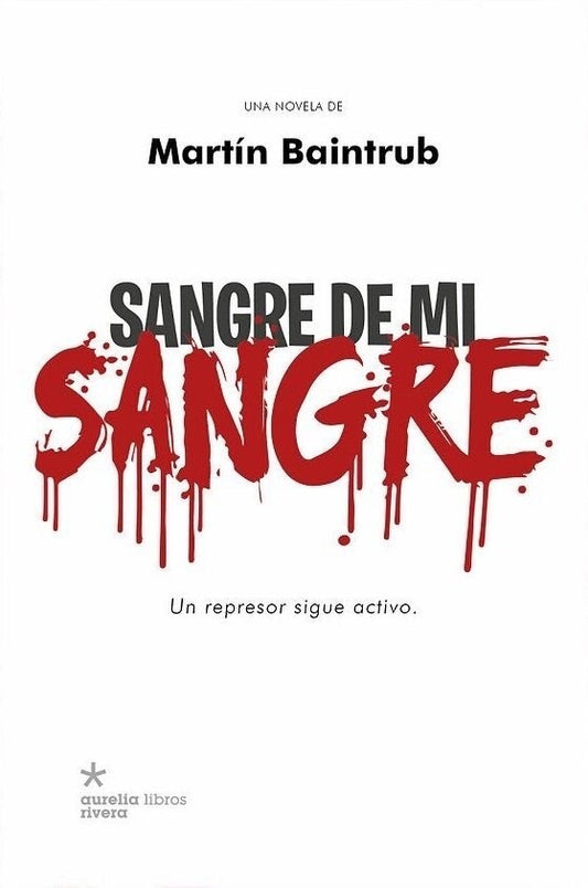 Sangre De Mi Sangre | Martin Baintrub