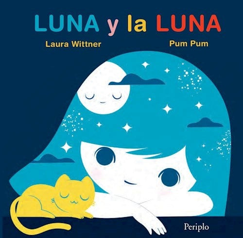 Luna y la Luna | Laura Wittner