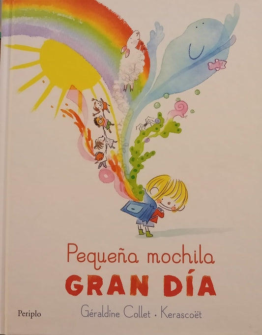 Pequeña Mochila, Gran Día | Geraldine Collet