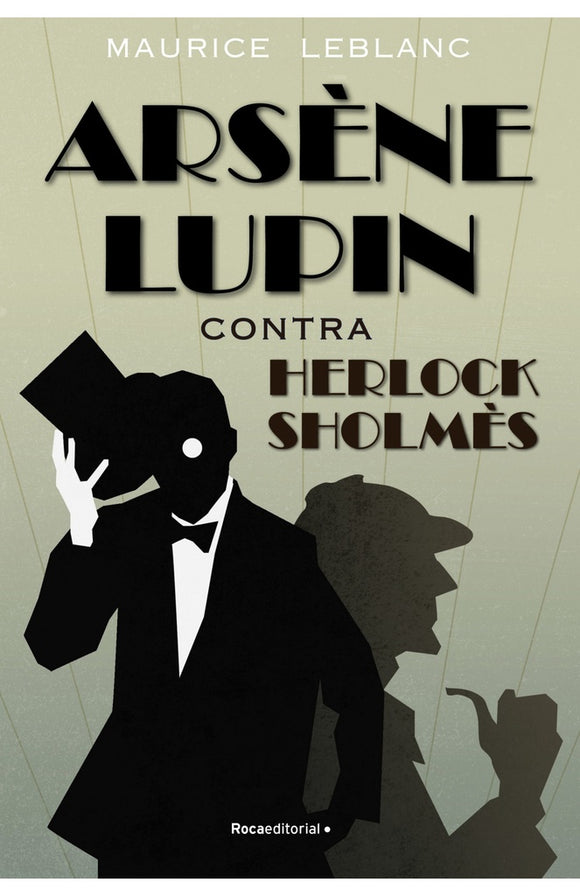 Arsenio Lupin Contra Herlock Sholmes | Maurice Leblanc