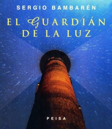 El Guardián de la Luz | Sergio Bambarén