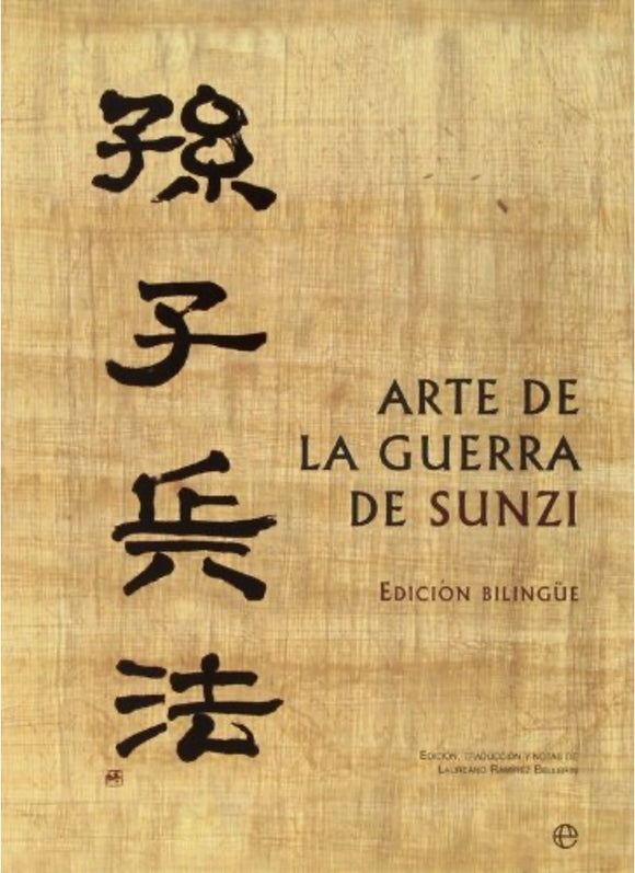 Arte de La Guerra de Sunzi (Ed. Bilingüe Castellano-Chino) | Sunzi; Sun-Tzu