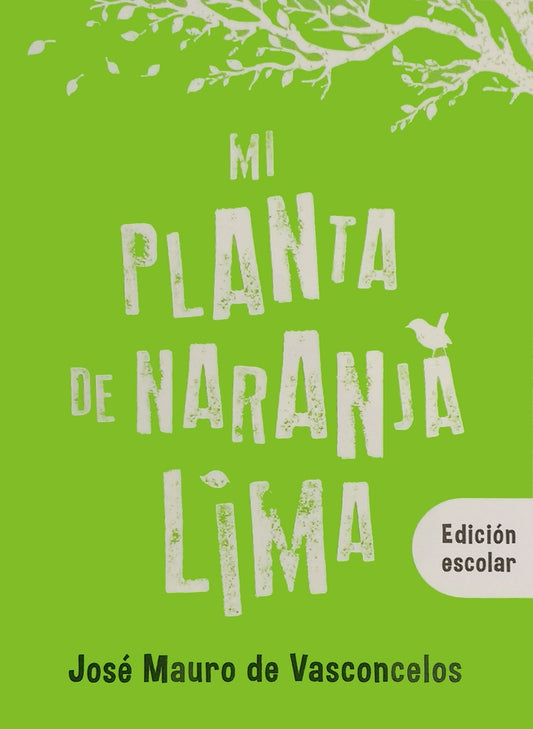 Mi Planta Naranja Lima | José Mauro de Vasconcelos
