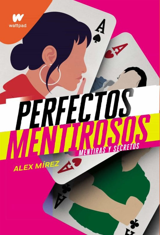 Perfectos Mentirosos: Mentiras y Secretos | Álex Mirez