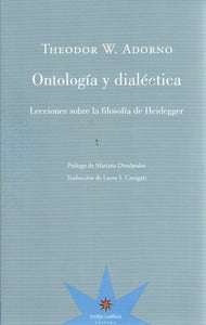 Ontología y Dialéctica | Theodor W. Adorno