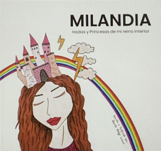 Milandia; Hadas y Princesas de Mi Reino Interior | Nicole Niego