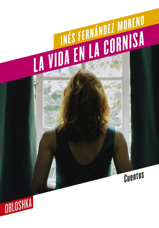 La Vida en la Cornisa | Inés Fernández Moreno