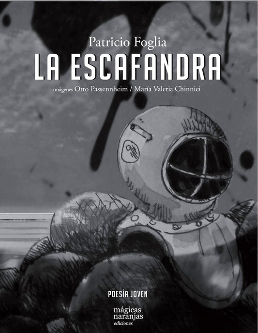 La Escafandra | Patricio Foglia