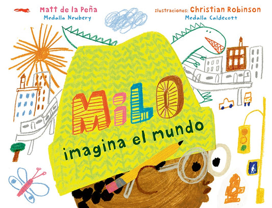 Milo Imagina el Mundo | Matt de la Peña