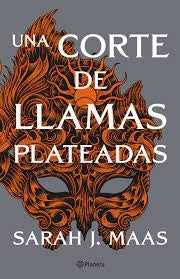 Una Corte de Llamas Plateadas | Sarah J. Maas