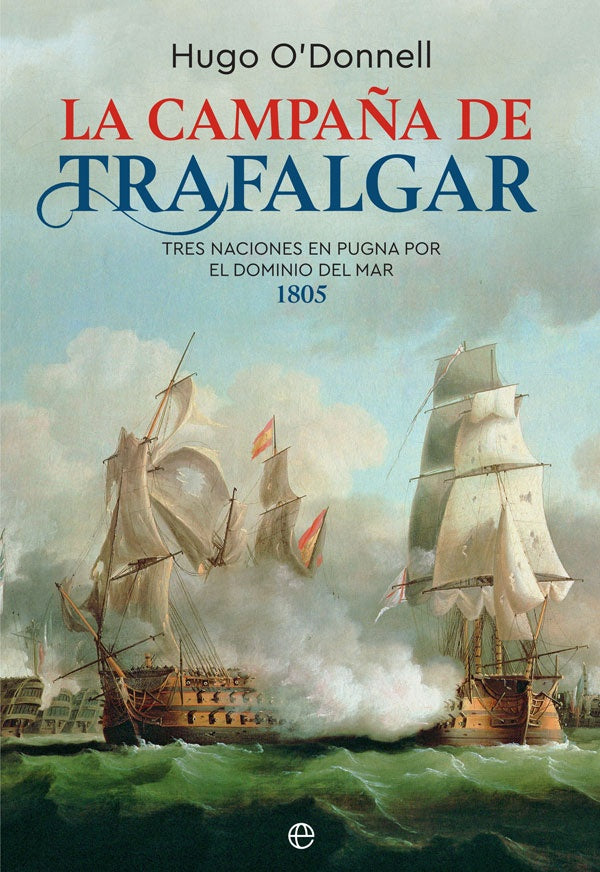 Campaña de Trafalgar | Hugo O'Donnell