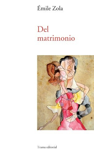 Del Matrimonio | Émile Zola