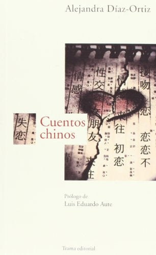 Cuentos Chinos | Alejandra Díaz- Ortiz