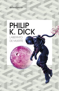 Laberinto de muerte | Philip K. Dick