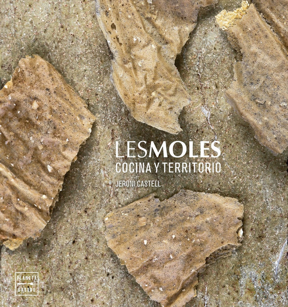 Les Moles: Cocina y Territorio | Jeroni Castell