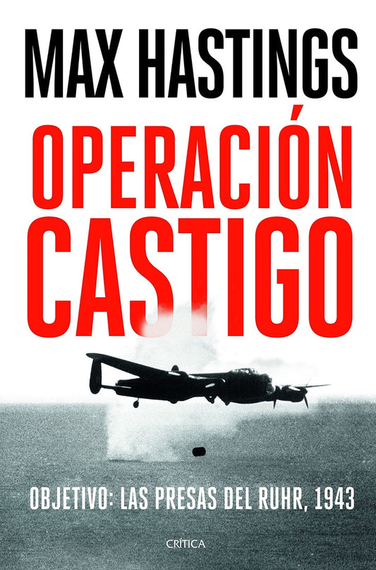 Operación Castigo | Max Hastings