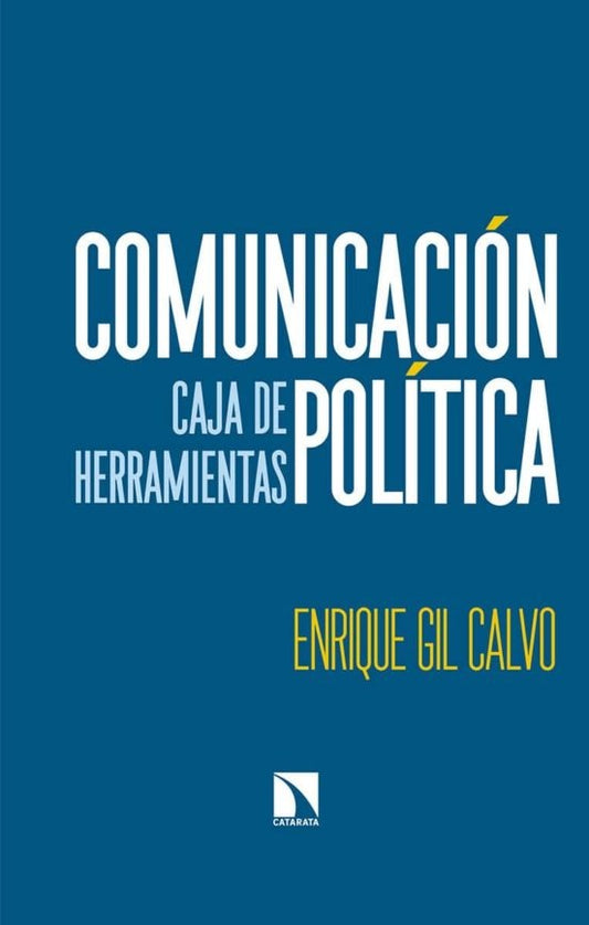 Comunicación Política | Enrique Gil Calvo