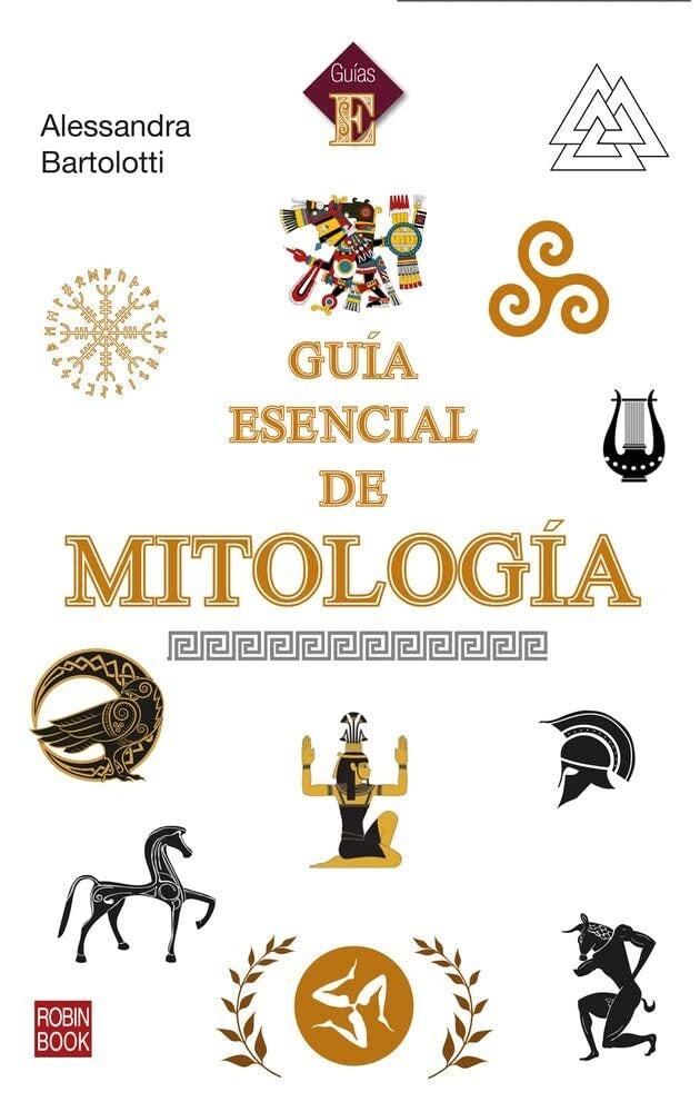 Guía Esencial de Mitología | Alessandra Bartolotti