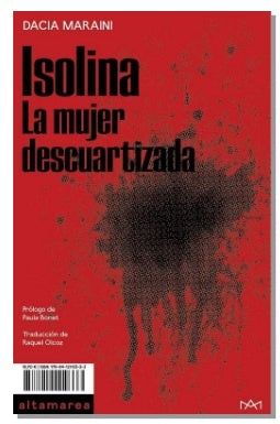 Isolina: La Mujer Descuartizada | Dacia Maraini