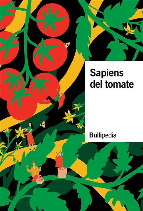 Sapiens del Tomate | Ferran Adria