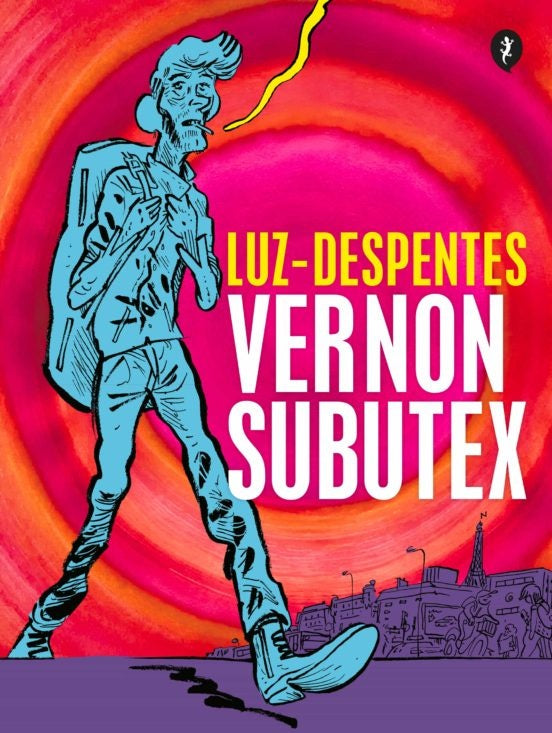 Vernon Subutex 1 | Virginie Despentes