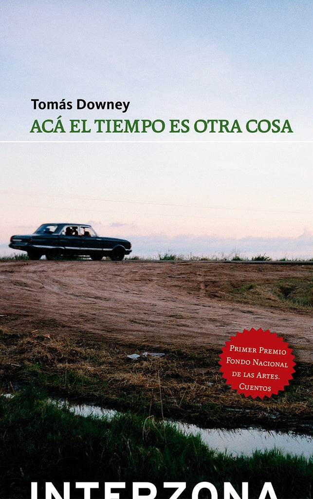 Acá el Tiempo Es Otra Cosa | Tomás Downey