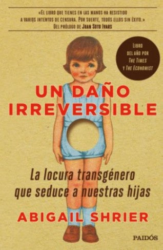 Un Daño Irreversible: La Locura Transgénero que Seduce a Nuestras Hijas | Abigail Shrier